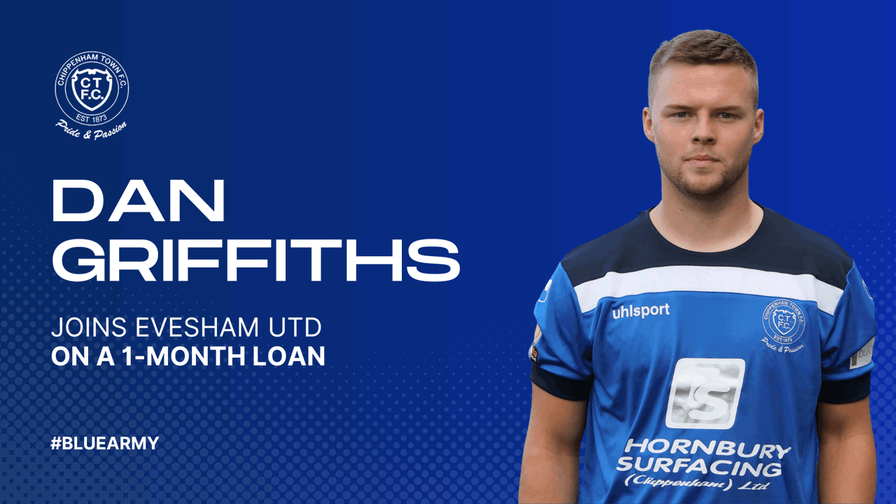 Dan Griffiths joins Evesham United on loan – Chippenham Town FC
