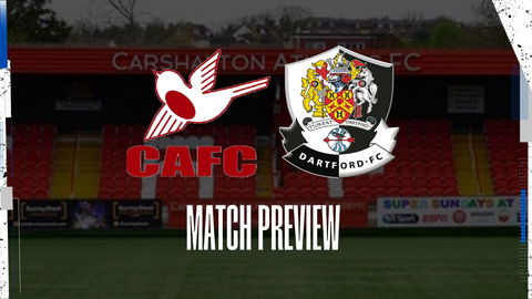 Read the full article - Match Preview: Carshalton Athletic V Dartford