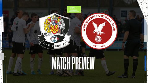Read the full article - Match Preview: Dartford V Whitehawk