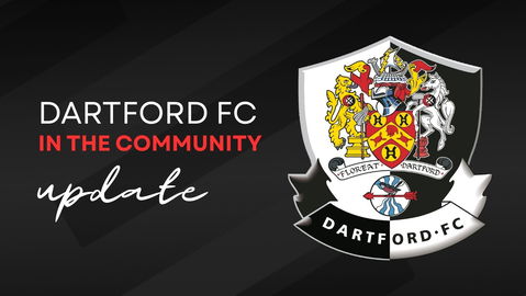 Read the full article - Dartford FC Community Roundup