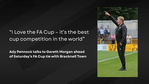 Read the full article - “I Love the FA Cup – it’s the best cup competition in the world”