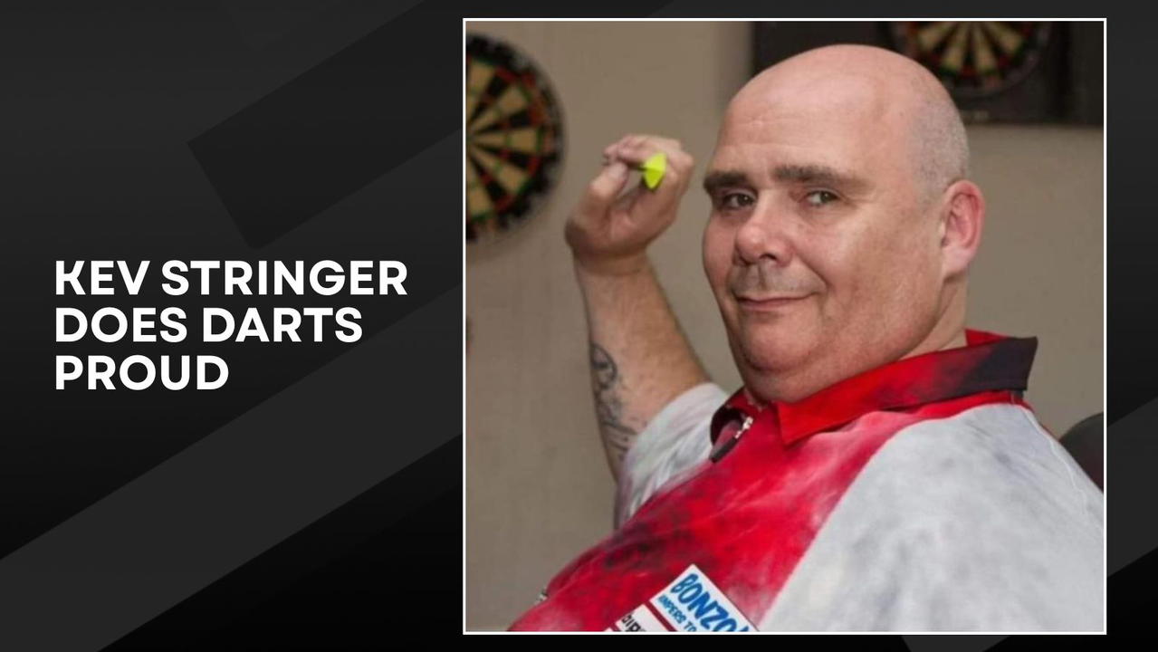 Kev Stringer Does Darts Proud