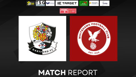 Read the full article - MATCH REPORT | DARTFORD 3 WHITEHAWK 0