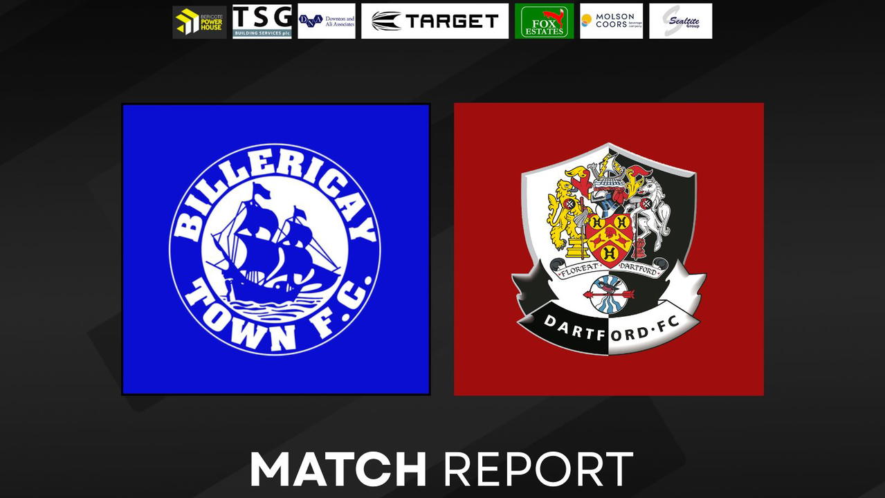 Read the full article - MATCH REPORT | BILLERICAY TOWN 3 DARTFORD 1