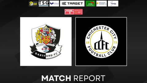 Read the full article - MATCH REPORT | DARTFORD 2 CHICHESTER CITY 0
