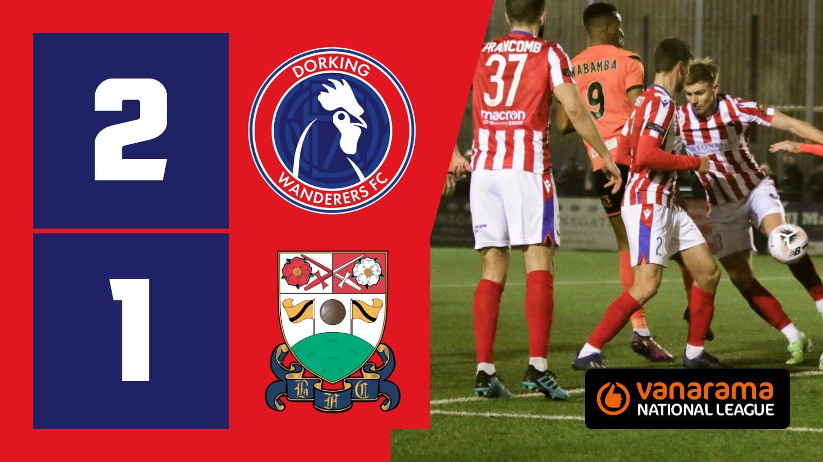 Highlights: Wanderers 2 Barnet 1 – Dorking Wanderers