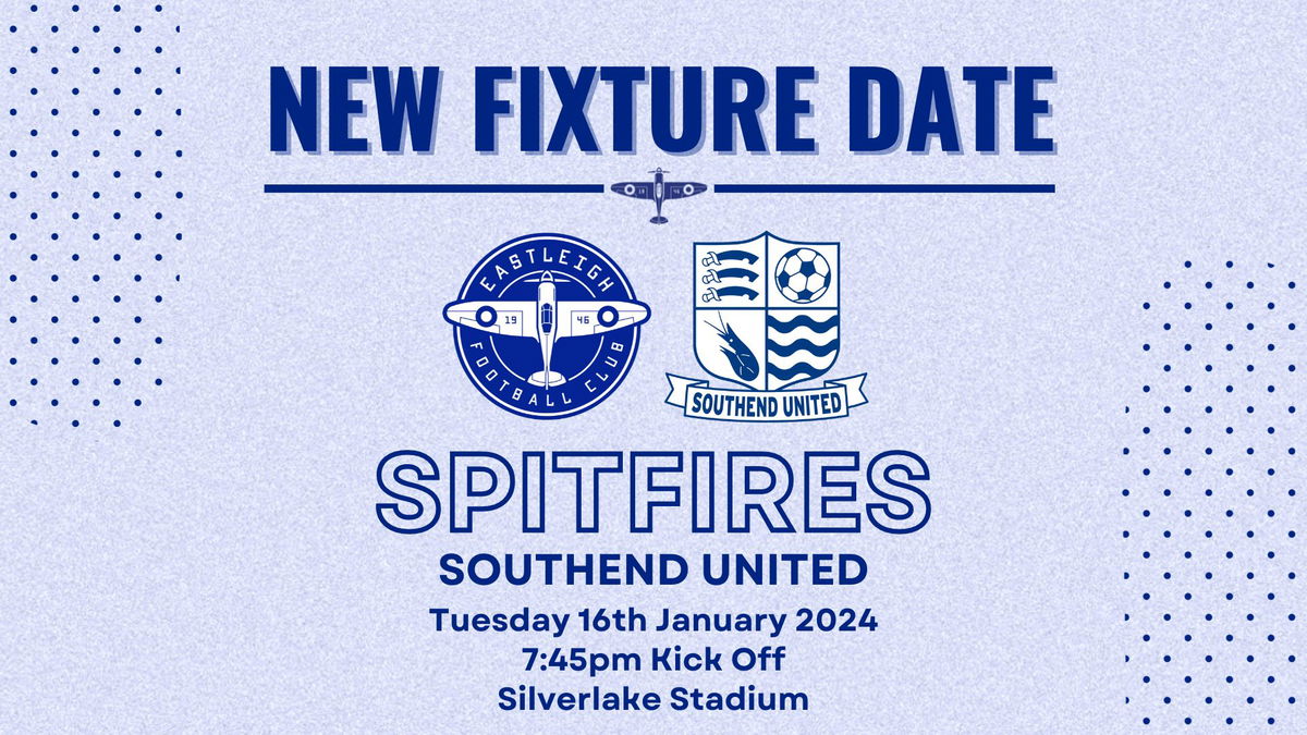 new-date-announced-for-fixture-against-southend-united-eastleigh-fc
