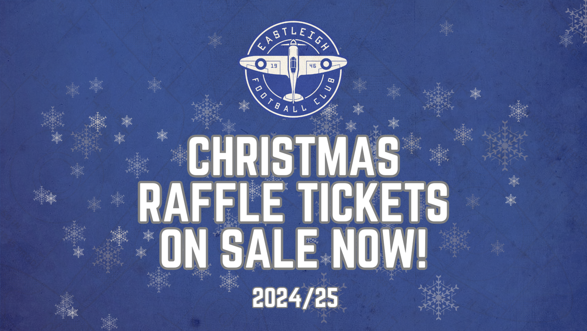 Dev Now Raffle 2024/25 Christmas Raffle Tickets on Sale Now! – Eastleigh FC