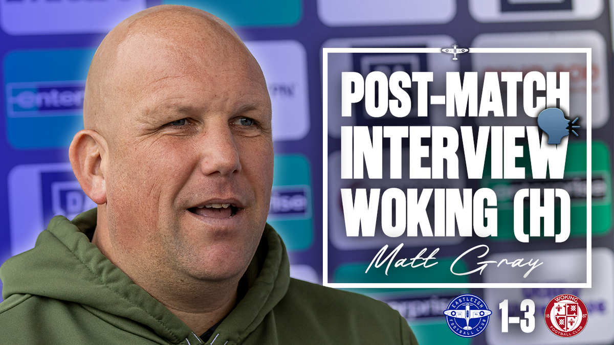 Interview: Matt Gray Post-Woking Defeat