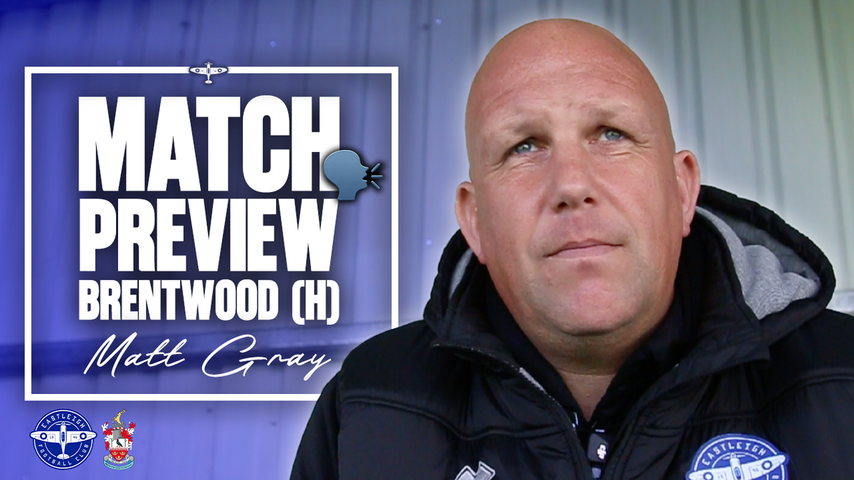 Match Preview: Matt Gray ahead of Brentwood (H)
