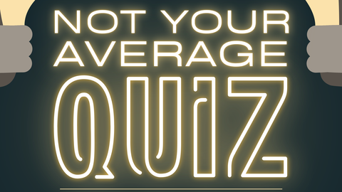 Read the full article - Not Your Average Quiz – 22/01/26