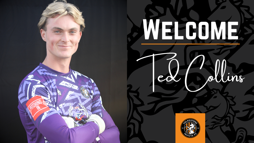 Welcome: Ted Collins – Folkestone Invicta FC