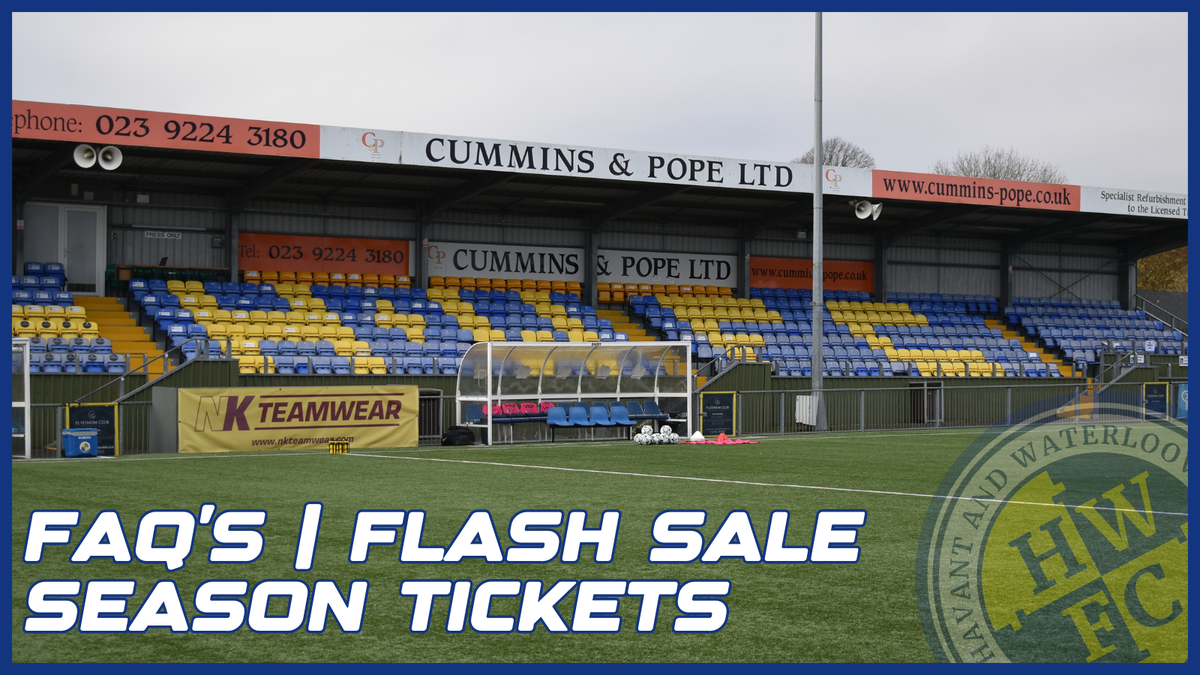FAQ’s | Flash Sale Season Ticket Offer – Havant & Waterlooville FC