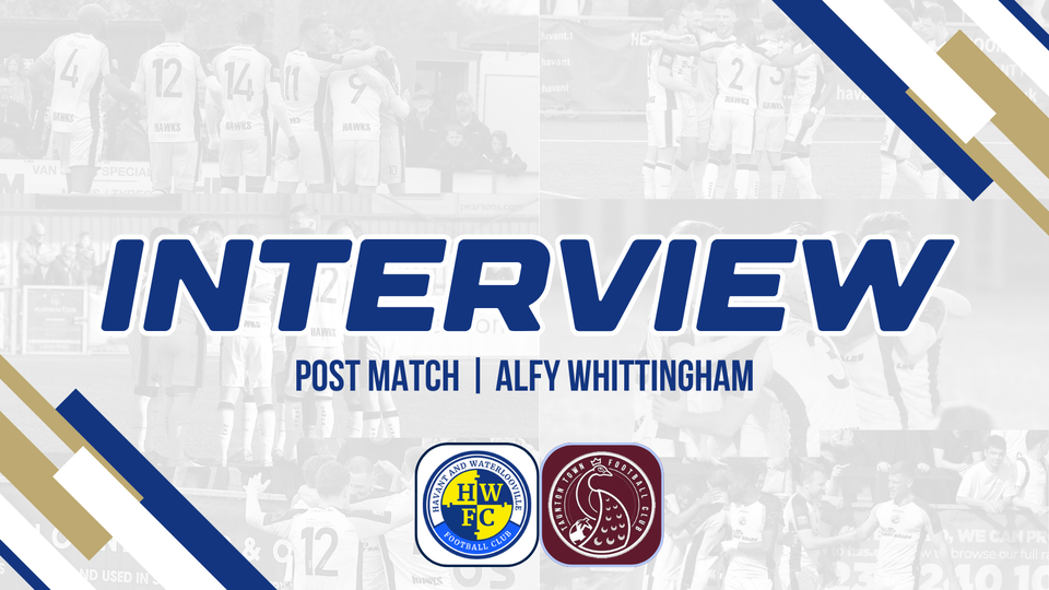 Read the full article - Interview | Alfy Whittingham post Taunton Town (H)