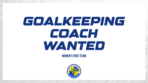 Read the full article - Vacancy | Women’s First Team Goalkeeper Coach