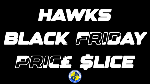 Read the full article - Hawks Black Friday Price Slice