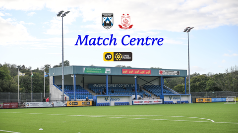 Read the full article - Match Centre | Haverfordwest County vs. Connah’s Quay Nomads – JD Cymru Premier MD8