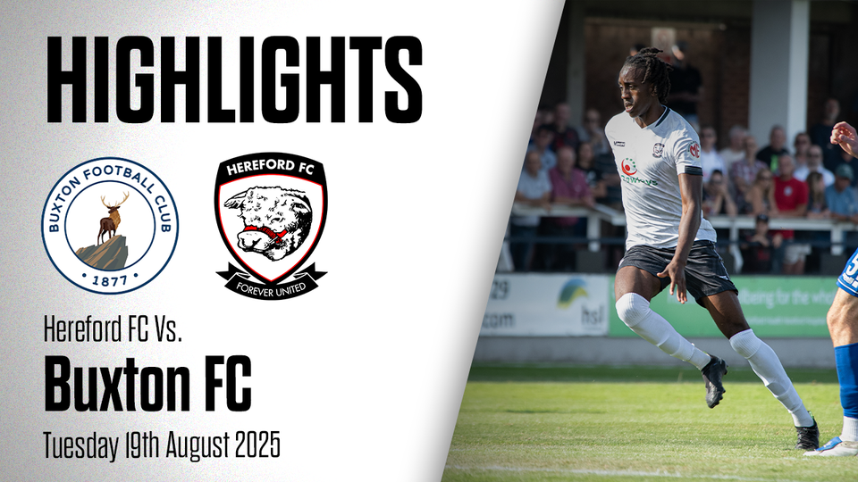 Read the full article - HIHGLIGHTS | Buxton FC 1-2 Hereford FC