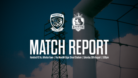 Read the full article - MATCH REPORT: Hereford FC 2-0 Alfreton Town