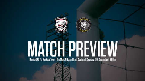 Read the full article - PREVIEW: Hereford FC Vs. Worksop Town