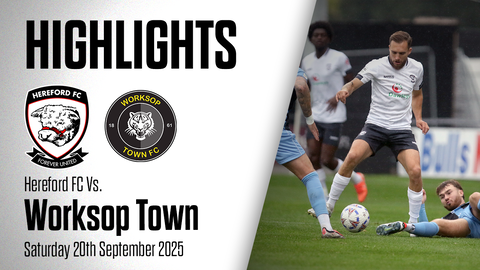Read the full article - HIGHLIGHTS: Hereford 2-1 Worksop Town FC