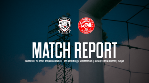 Read the full article - MATCH REPORT: Hereford FC 0-3 Hemel Hempstead