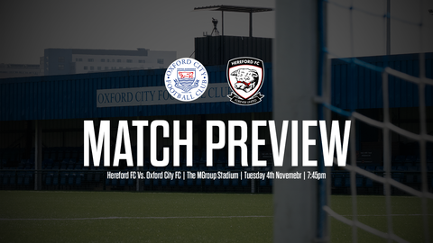 Read the full article - PREVIEW: Oxford City Vs. Hereford FC