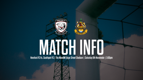 Read the full article - INFO: Hereford FC Vs. Southport FC