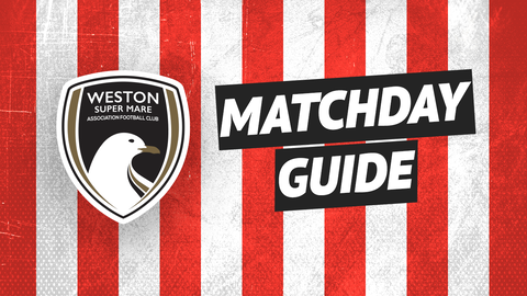 Read the full article - Matchday Information: Weston-super-Mare (H)