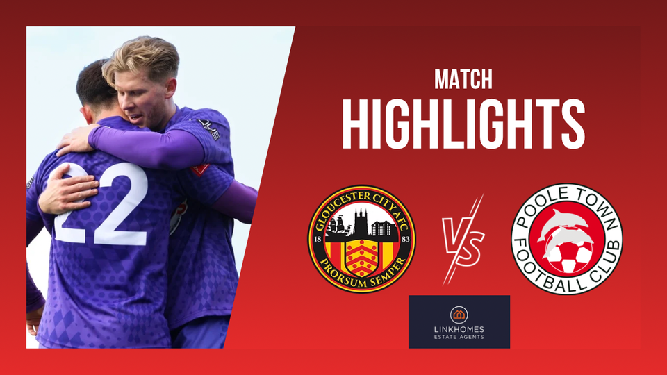 Read the full article - Highlights: Gloucester City 3-2 Poole Town