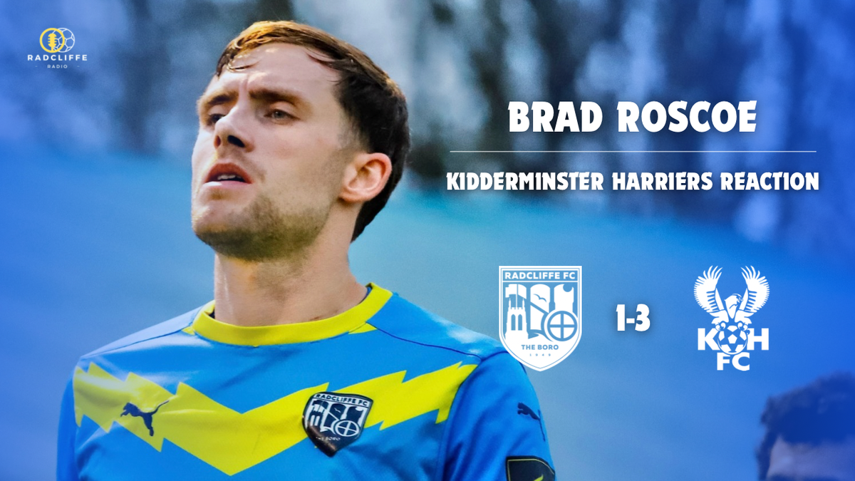 Kidderminster Harriers Post-Match Reaction | Brad Roscoe – Radcliffe ...