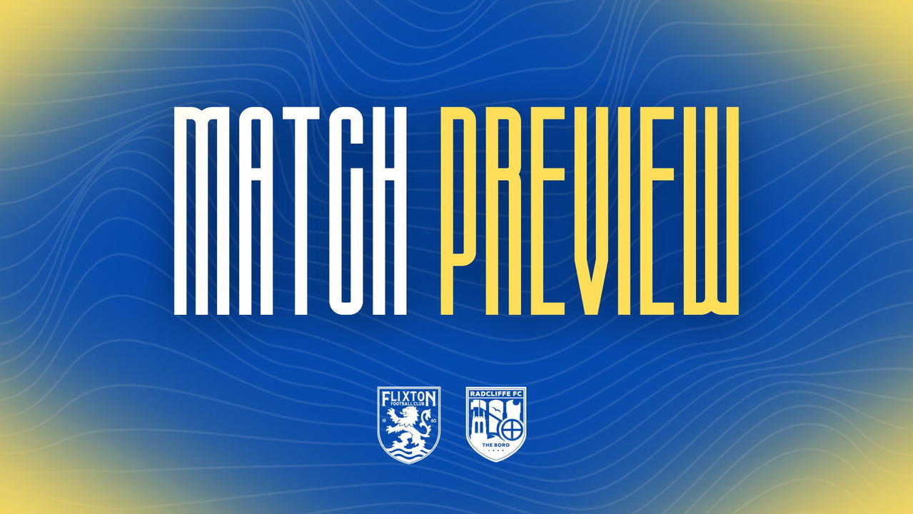 Match Preview | Flixton (A) – Radcliffe Football Club