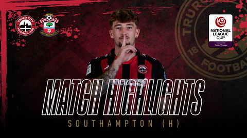 Read the full article - Truro City vs Southampton – Highlights