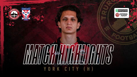 Read the full article - Truro City vs York City – Highlights