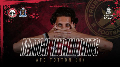 Read the full article - Truro City vs AFC Totton – Highlights