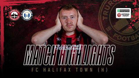 Read the full article - Truro City vs FC Halifax Town – Highlights