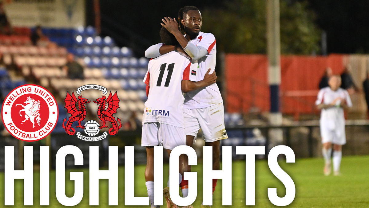 🎥 HIGHLIGHTS / Welling United 1 Leyton Orient 1 – Welling United