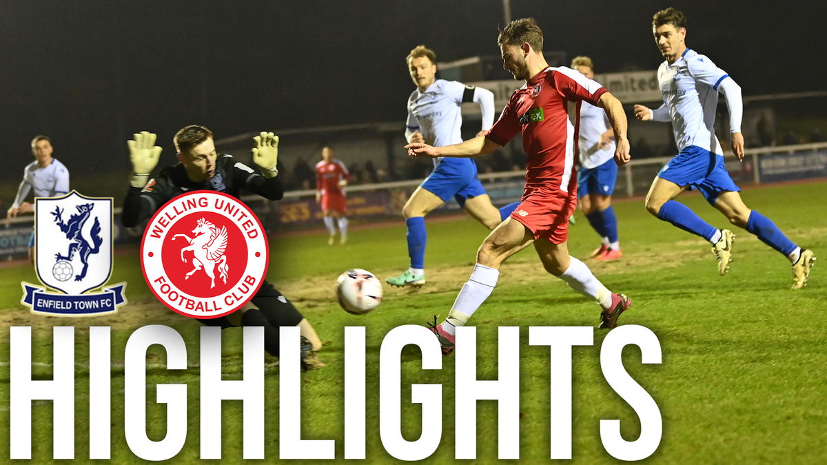 🎥 HIGHLIGHTS / Enfield Town 2 Welling United 0 – Welling United