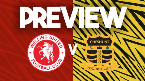 Read the full article - MATCH PREVIEW | Welling United v Cheshunt