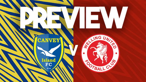 Read the full article - MATCH PREVIEW | Canvey Island v Welling United