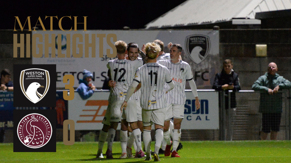 Read the full article - Match Highlights: WsM AFC 3 – 0 Taunton Town