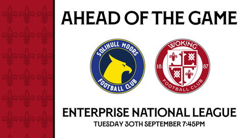 Read the full article - AHEAD OF THE GAME: Solihull Moors (A)